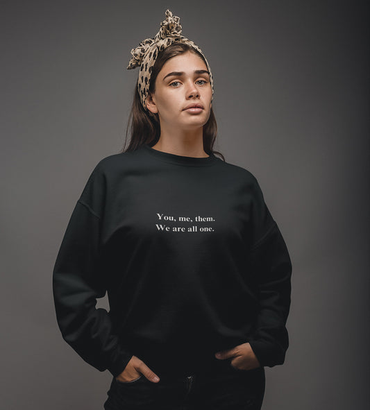 We are all one -Organic Unisex Sweatshirt